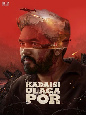 Kadaisi Ulaga Por 2024 Hindi Dual Audio